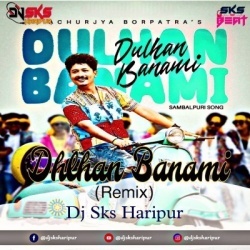 Dulhan Banami - Promo (Remix) Dj Sks Haripur(Bbsr-Dj.com).mp3