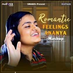 Feelings Ananya Mashup - SMAKEL Remix .mp3