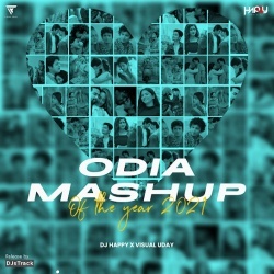 Odia Mashup Of The Year 2021- Dj Happy .mp3