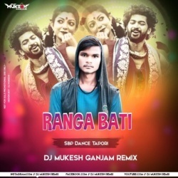 Ranga Bati (Sbp Tapori Dance) Dj MuKEsh GaNJam ReMix.mp3