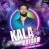 Kala Baigan (Edm Topari Mix) Dj Milan Dkl