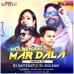 Mulki Hasi Mardala(vibrate mix)Dj satyajit.mp3